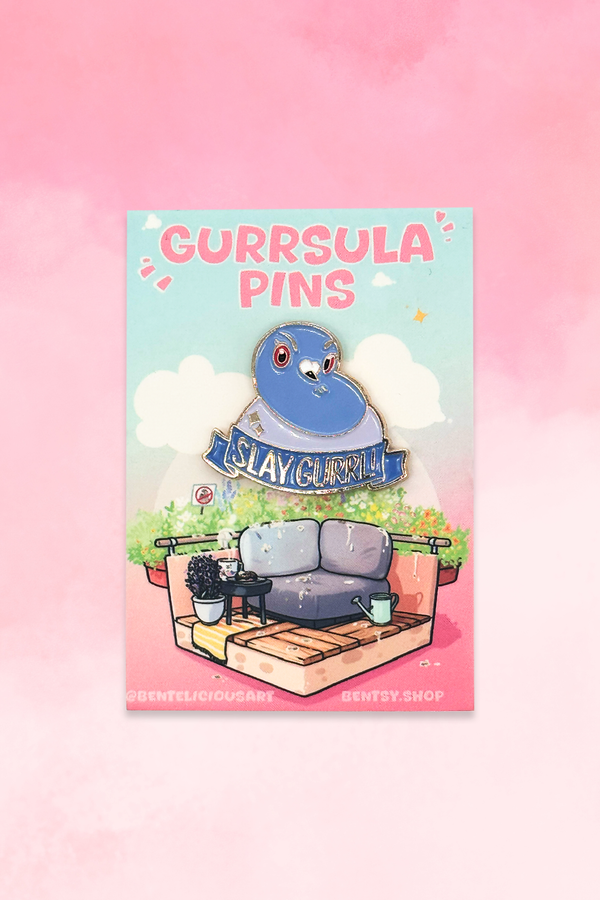 Pin - Gurrsula - Slay Gurrl