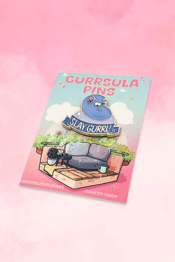 Pin - Gurrsula - Slay Gurrl